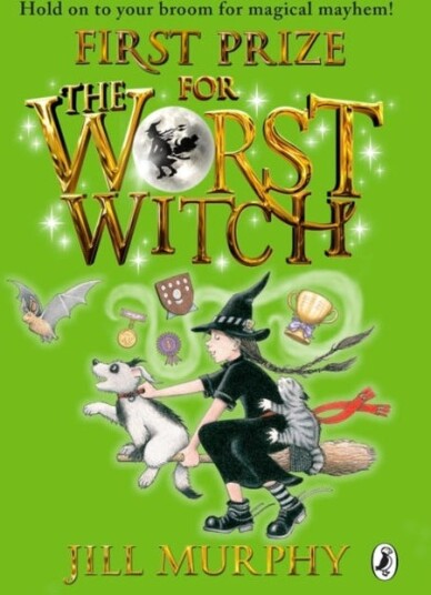 First Prize For The Worst Witch Av Jill Murphy First Prize For The Worst Witch Av Jill Murphy