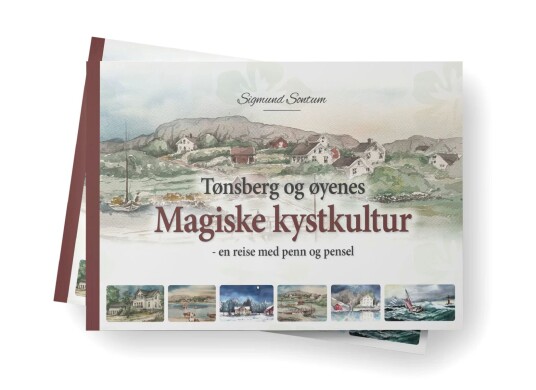 Tønsberg Og Øyenes Magiske Kystkultur Av Sigmund Sontum