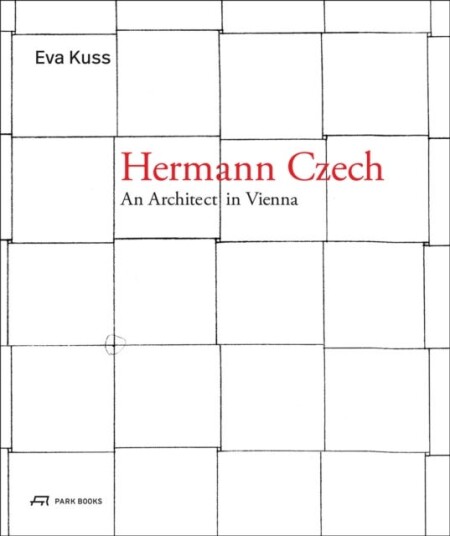 Hermann Czech An Architect in Vienna