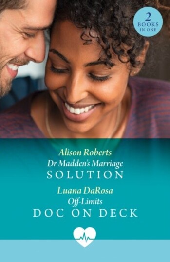 Dr Madden's Marriage Solution / Off Limits Doc On Deck