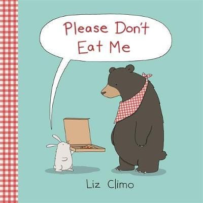 Please Don'T Eat Me Av Liz Climo