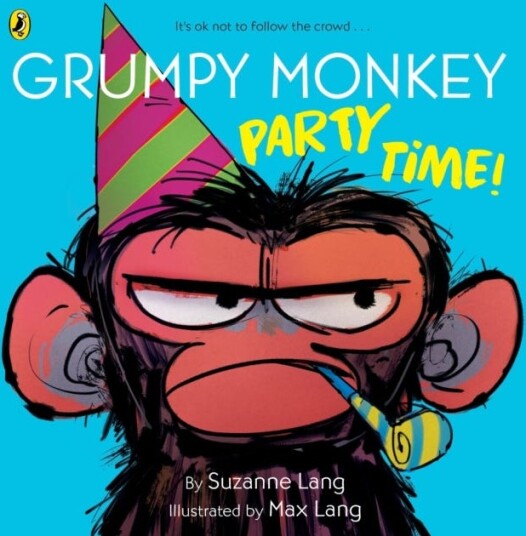 Grumpy Monkey Party Time! Grumpy Monkey Party Time!