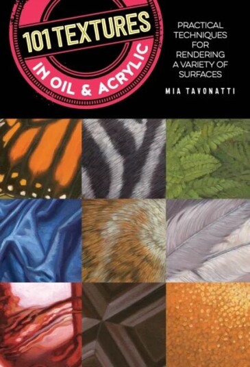 101 Textures In Oil And Acrylic Av Mia Tavonatti