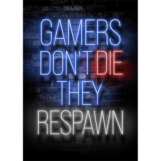 Plakat Gamers Don't Die