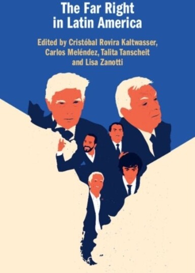 The Far Right in Latin America