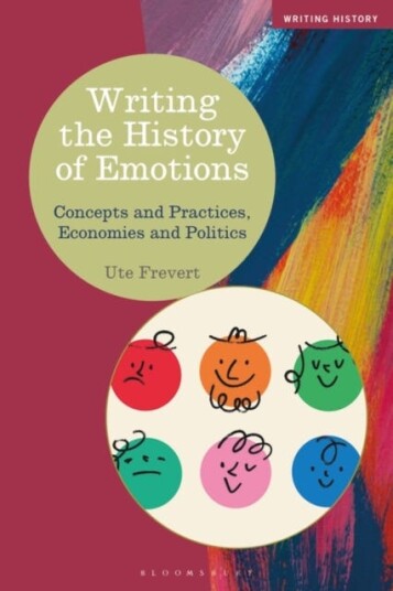 Writing the History of Emotions Concepts and Practices, Economies and Politics Writing the History of Emotions Concepts and Practices, Economies and Politics