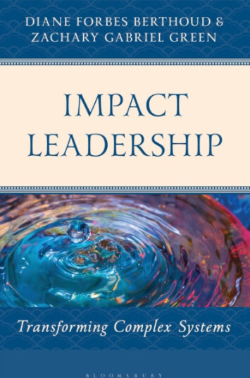 Impact Leadership  Transforming Complex Systems