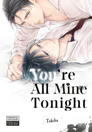 You're All Mine Tonight You're All Mine Tonight