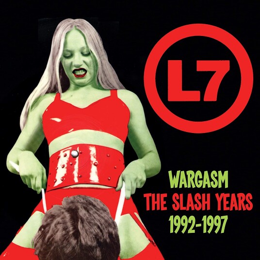 L7 Wargasm The Slash Years 19921997 CD