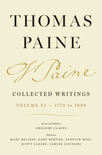 Thomas Paine Collected Writings Volume 6 1772 to 1808