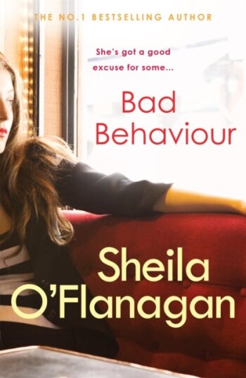 Bad Behaviour  A captivating tale of friendship, romance and revenge