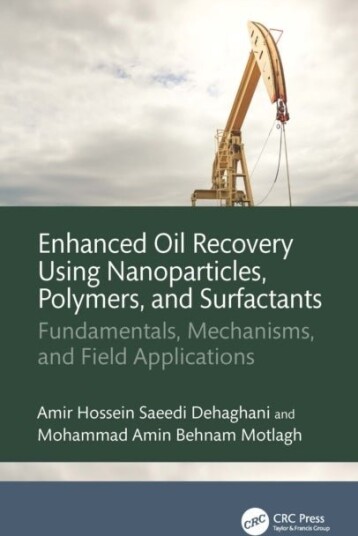 Enhanced Oil Recovery Using Nanoparticles Polymers and Surfactants