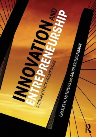 Innovation and Entrepreneurship A Competency Framework