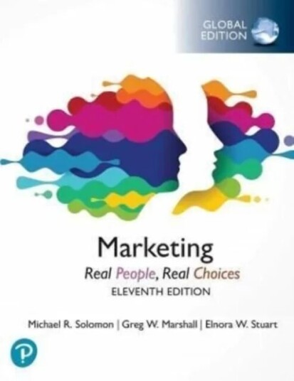 Marketing: Real People, Real Choices, Global Edition Av Michael Solomon, Greg Marshall, Elnora Stuart