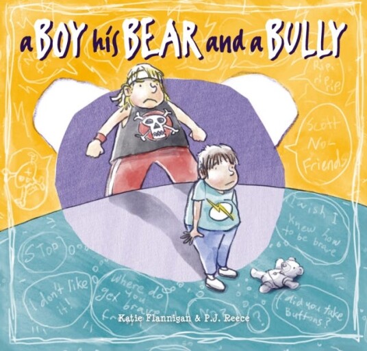 A Boy, His Bear And A Bully Av Katie Flannigan