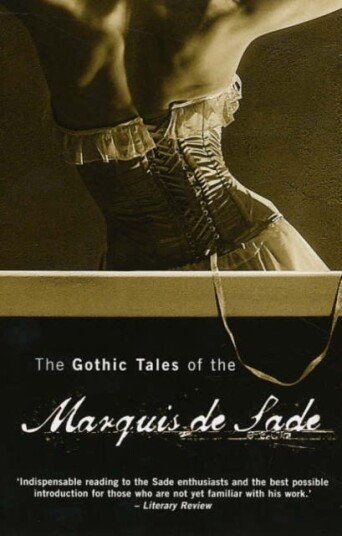 Gothic Tales Of The Marquis De Sade Av Sade De Marquis