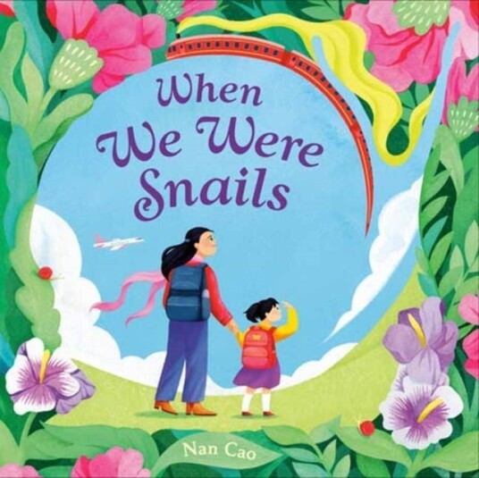 When We Were Snails When We Were Snails
