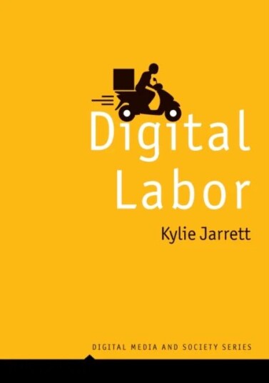 Digital Labor Av Kylie Jarrett