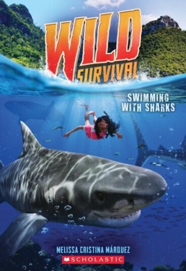 Swimming With Sharks (Wild Survival #2) Swimming With Sharks (Wild Survival #2)