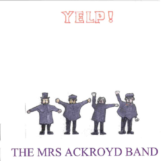 The Mrs Ackroyd Band|various Artists Yelp! CD The Mrs Ackroyd Band|various Artists Yelp! CD