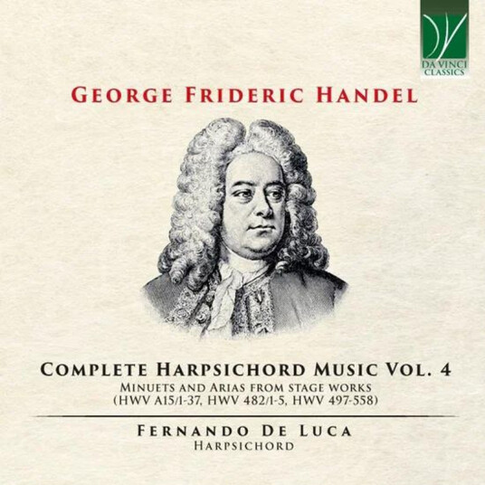 Fernando De Luca George Frideric Handel: Complete Harpsichord Music Vol. 4 CD