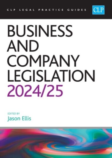 Business and Company Legislation 2024/2025  Legal Practice Course Guides (LPC)