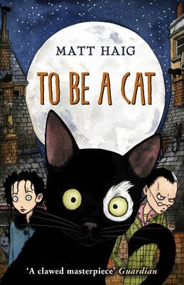 To Be A Cat Av Matt Haig