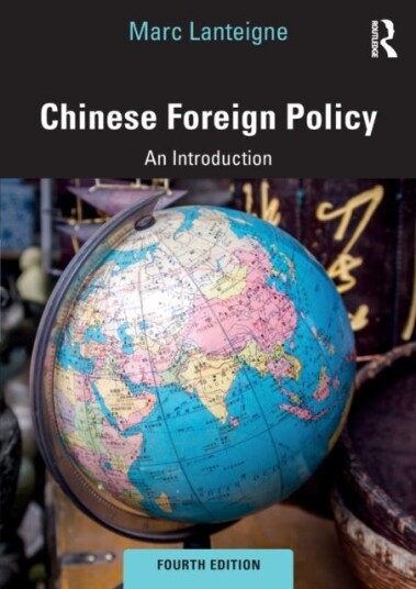 Chinese Foreign Policy Av Marc (Massey University Albany New Zealand) Lanteigne