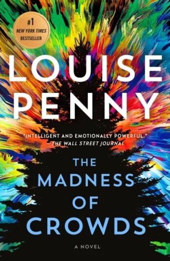 The Madness Of Crowds Av Louise Penny