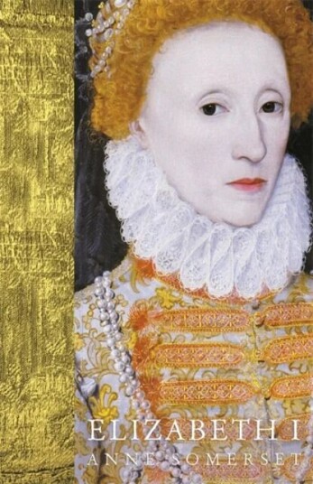 Elizabeth I Av Lady Anne Somerset