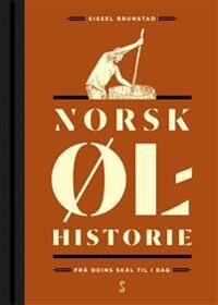 Norsk Ølhistorie Av Sissel Brunstad