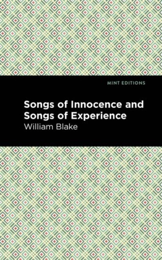Songs of Innocence and Songs of Experience Songs of Innocence and Songs of Experience