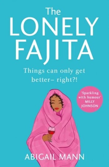 The Lonely Fajita Av Abigail Mann