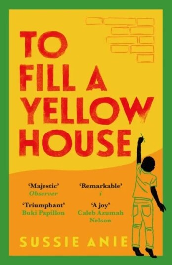 To Fill A Yellow House Av Sussie Anie