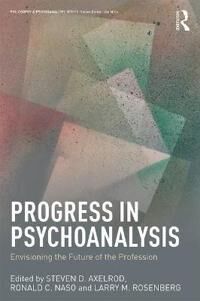 Axelrod Steven D. Progress in Psychoanalysis