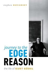 Journey To The Edge Of Reason Av Stephen (Biographer And Writer) Budiansky