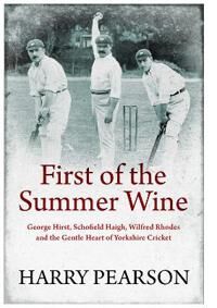 First Of The Summer Wine Av Harry Pearson