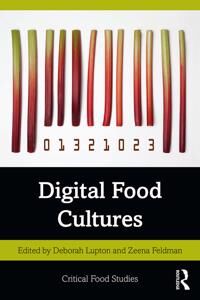 Lupton Deborah Digital Food Cultures