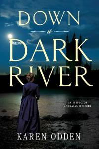 Down A Dark River Av Karen Odden