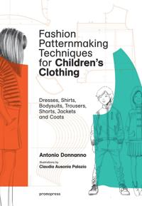 Fashion Patternmaking Techniques For Children'S Clothing Av Antonio Donnanno