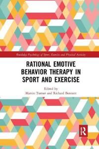 Rational Emotive Behavior Therapy In Sport And Exercise