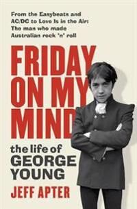 Friday On My Mind Av Jeff Apter
