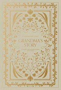 Grandma'S Story Av Korie Herold
