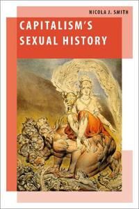 Smith Nicola J. Capitalism's Sexual History