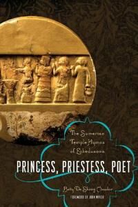 Princess, Priestess, Poet Av Betty De Shong Meador Princess, Priestess, Poet Av Betty De Shong Meador