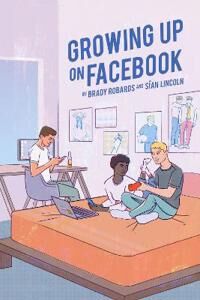 Robards Brady Growing up on Facebook