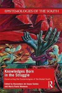 Knowledges Born In The Struggle