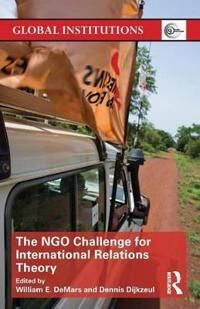 Dijkzeul Dennis The NGO Challenge for International Relations Theory