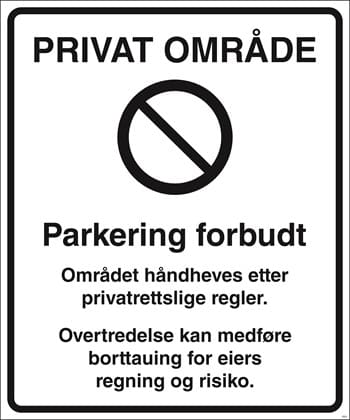 Privat Område   Parkering Forbudt 50x60 cm Alu plate Vanlig
