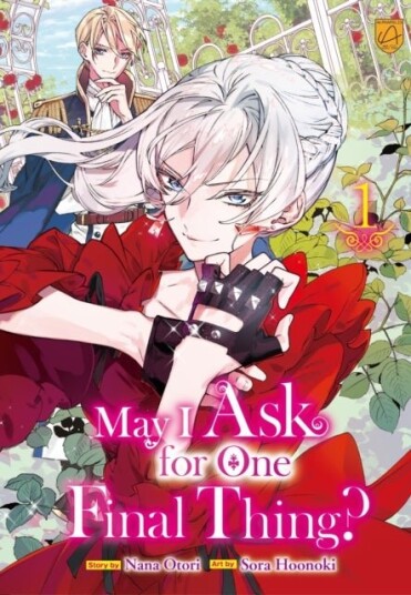 May I Ask for One Final Thing? Vol 1 May I Ask for One Final Thing? Vol 1